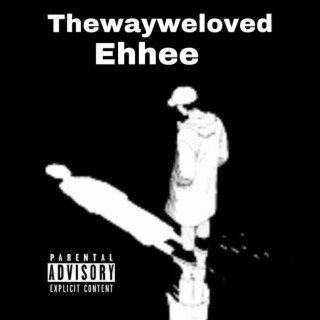 Thewayweloved