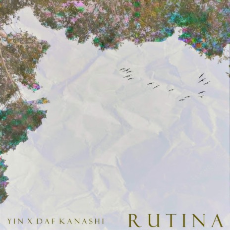 R u t i n a ft. Yin | Boomplay Music