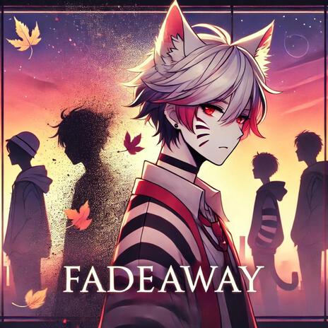 Fadeaway ft. Kurayami | Boomplay Music