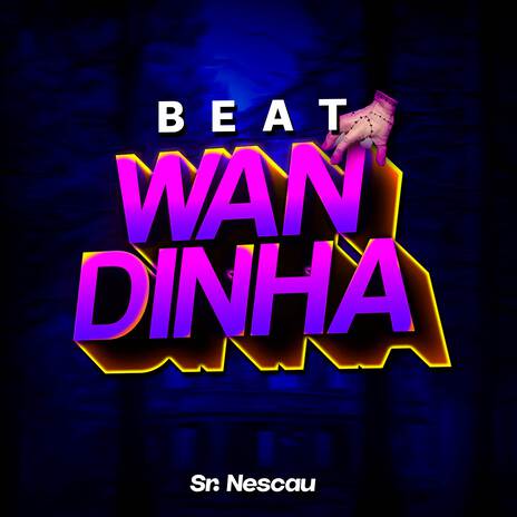 Beat da Wandinha II | Boomplay Music