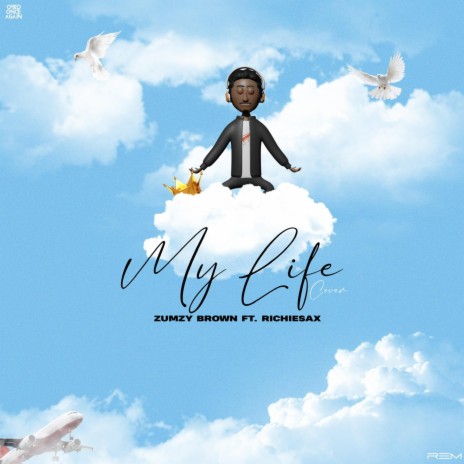 My Life (feat. Richie Sax) | Boomplay Music