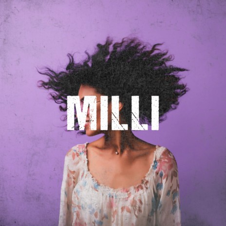Milli | Boomplay Music