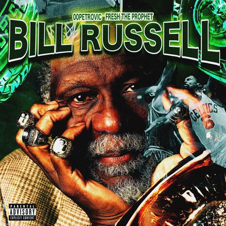 Bill Russell ft. Fresh The Prophet | Boomplay Music