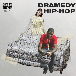 Dramedy Hip-Hop