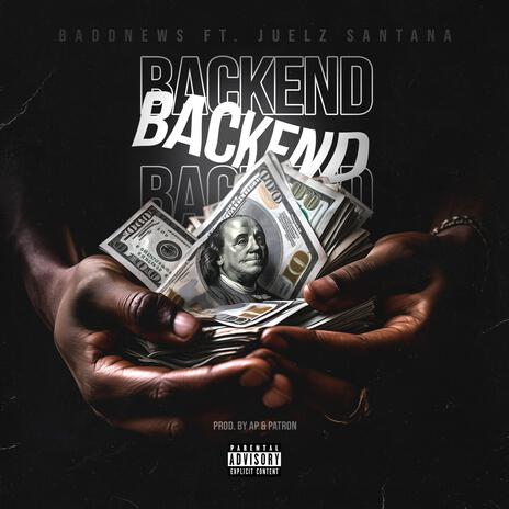 Backend ft. Juelz Santana | Boomplay Music