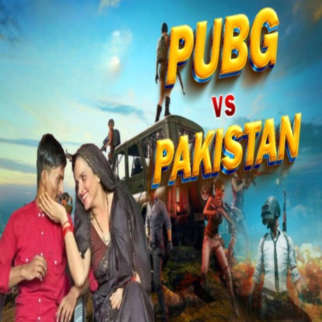 Pubg vs Pakistan | Boomplay Music