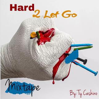 Hard 2 Let Go