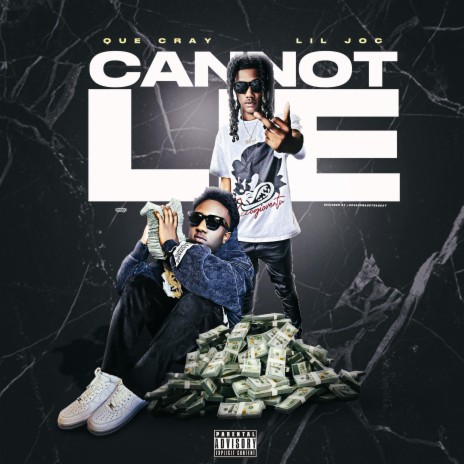 Cannot Lie ft. Lil Joc | Boomplay Music