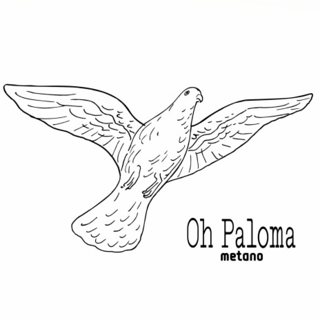 Oh Paloma | Boomplay Music