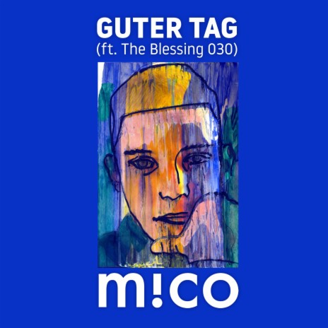Guter Tag ft. The Blessing 030