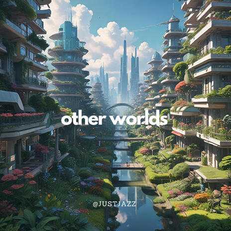 other worlds | Boomplay Music