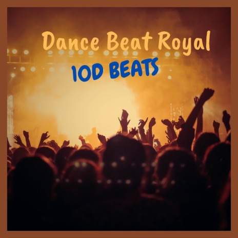Dance Beat Royal | Boomplay Music