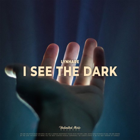 I See The Dark | Boomplay Music