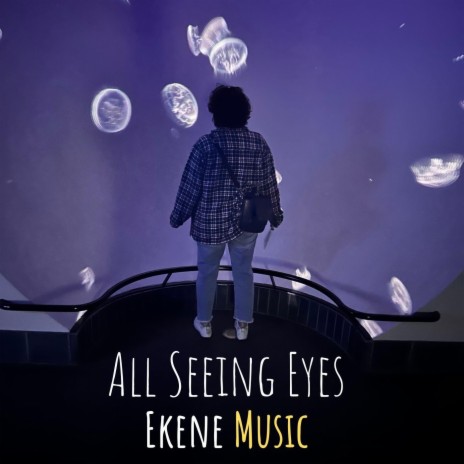 All Seeing Eyes | Boomplay Music