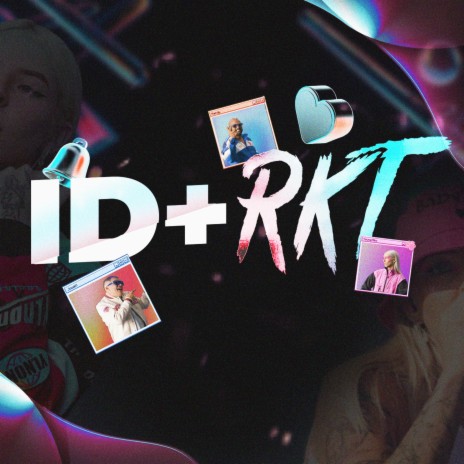 ID + RKT | Boomplay Music