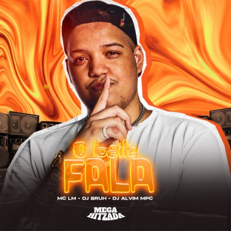 O Baile Fala ft. Dj Alvim MPC & Dj Bruh | Boomplay Music