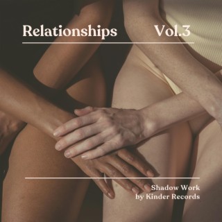 Shadow Work Volume 3: Relationships