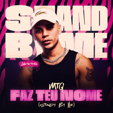 MTG Faz Teu Nome (Stand By Me) | Boomplay Music