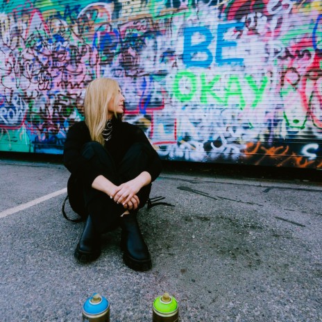 BE OKAY | Boomplay Music