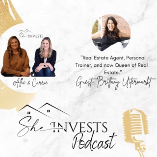 Episode 17: Ep 17: More Than a Flipping Good Time: Strategies for Real Estate Investing Success with Brittany