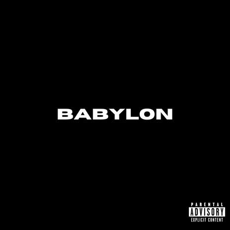 BABYLON | Boomplay Music