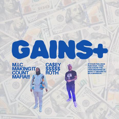 Gains+ ft. CaseyRoth | Boomplay Music