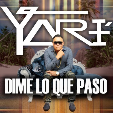 Dime Lo Que Paso | Boomplay Music