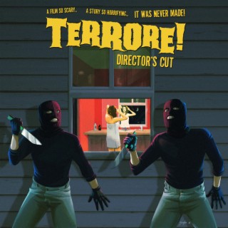 Terrore! Director's Cut