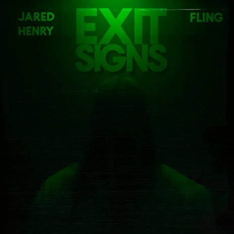 Exit Signs ft. FLING | Boomplay Music