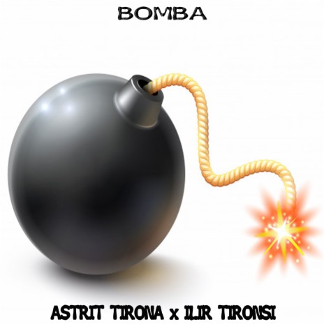 Bomba ft. Ilir Tironsi