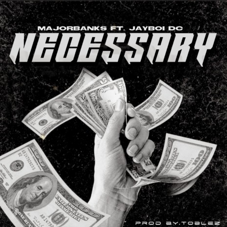 Necessary ft. Jayboi DC | Boomplay Music