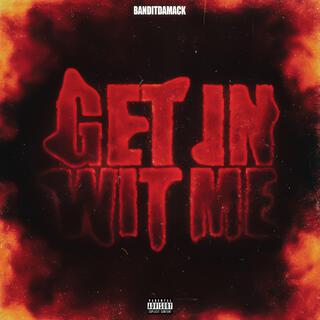 Get in wit me (Remix)