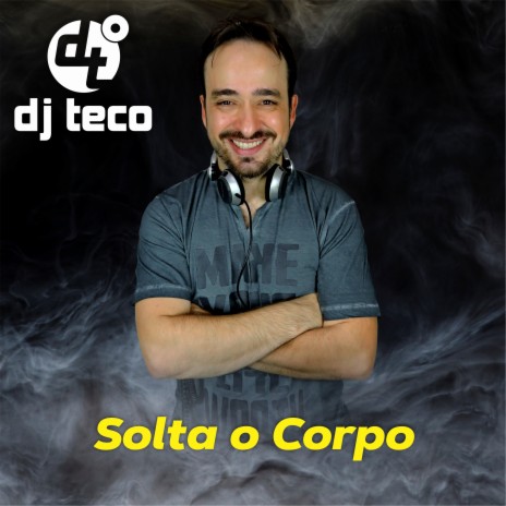 Solta o Corpo | Boomplay Music