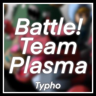 Battle! Team Plasma (Pokémon Black and White)