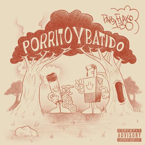 Porrito y batido ft. Legrvnd | Boomplay Music