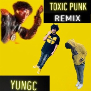 Toxic Punk (Remix)