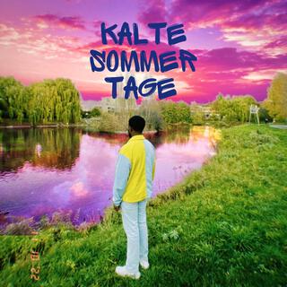 Kalte Sommertage