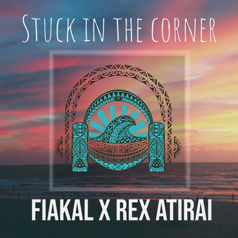 Stuck in the Corner ft. Fiakal | Boomplay Music