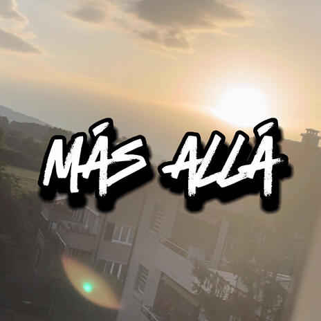 Mas Allá ft. Prod Chris Benny | Boomplay Music