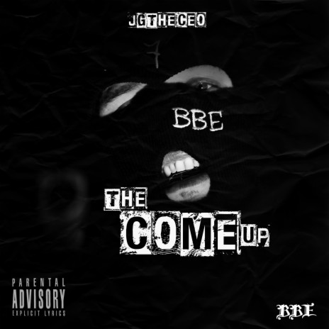 The Come Up ft. Otto | Boomplay Music