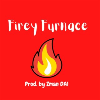 Firey Furnace