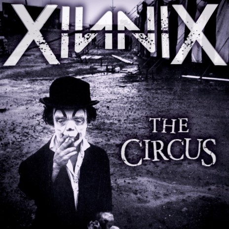The Circus | Boomplay Music