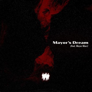 Mayor's Dream