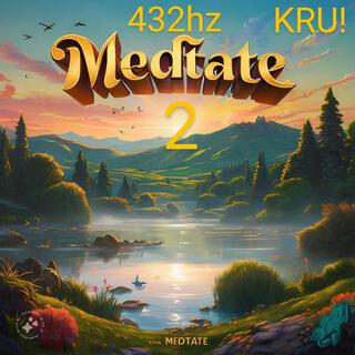 Meditate 2