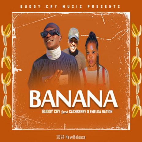 BANANA ft. Cashberry & Emelda Nation | Boomplay Music