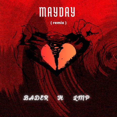 Mayday (Remix) ft. LMP | Boomplay Music