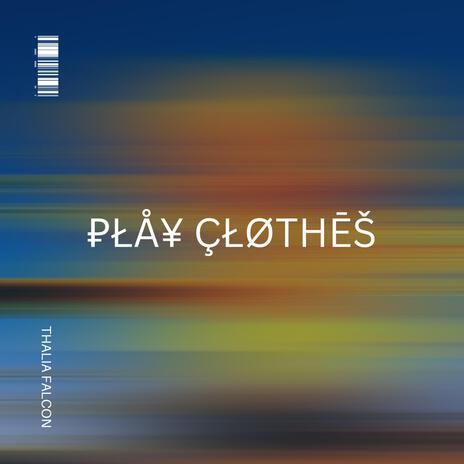 Play Clothes | Boomplay Music