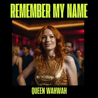 Remember My Name lyrics | Boomplay Music