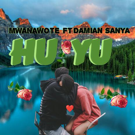 HUYU ft. Damian Sanya | Boomplay Music