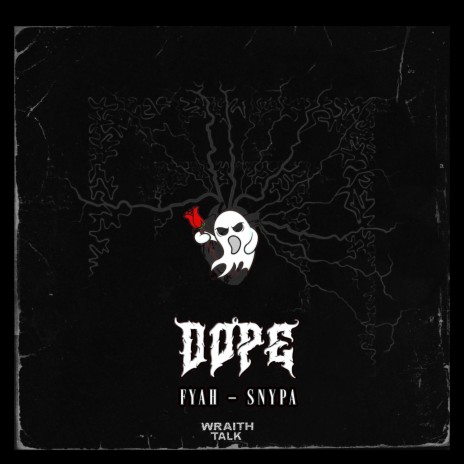 Dope ft. Snypa | Boomplay Music